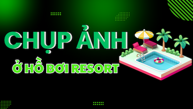 Chụp Ảnh Ở Hồ Bơi Resort.png